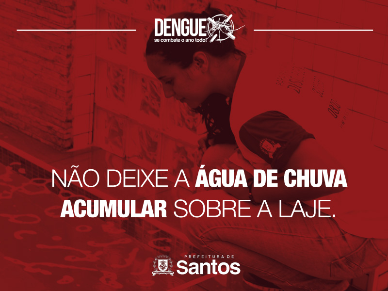 Não deixe a água de chuva acumular sobre a laje.