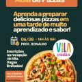Vila Criativa em Santos tem tarde com aula sobre produção de pizza