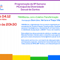 Programação da 9ª Semama Municipal da Diversidade Sexual  de Santos - Dia 4-12-2020 das 19h às 20h30
