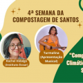 4ª Semana da Compostagem de Santos será aberta nesta sexta com transmissão ao vivo