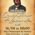 Dez personalidades santistas serão homenageadas com medalha Quintino de Lacerda nesta segunda