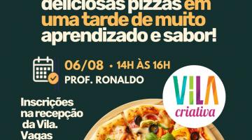Vila Criativa em Santos tem tarde com aula sobre produção de pizza