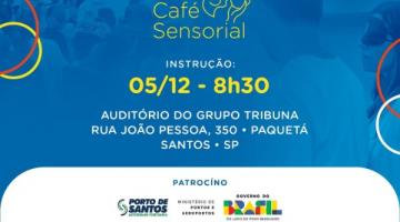 cartaz do evento Café Sensorial. #Paratodosverem