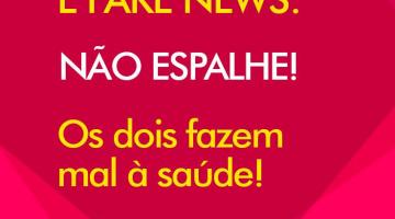 Card onde se lê Coronavírus e fake news: não espalhe! Os dois fazem mal à saúde