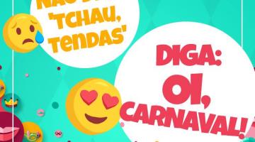 Carnaval nas tendas será animado com marchinhas e sambas inesquecíveis