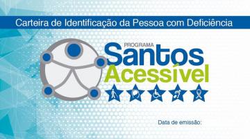 Carteira de Identificação da Pessoa com Deficiência pode ser requerida gratuitamente em Santos