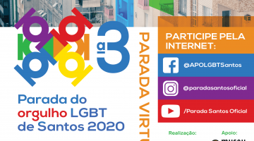 CMDS - Cartaz da 3ª  Parada do ORGULHO LGBT de Santos 2020 - Parada Virtual