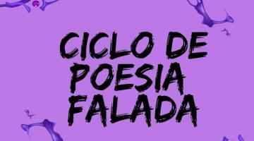 2º Ciclo de Poesia Falada tem inscrições abertas