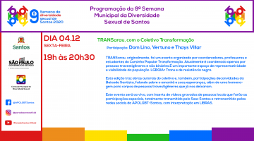 Programação da 9ª Semama Municipal da Diversidade Sexual  de Santos - Dia 4-12-2020 das 19h às 20h30