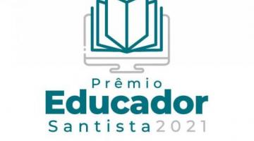 Prêmio Educador Santista 2021 divulga classificados 