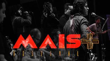 Festival Mais realiza shows nesta sexta-feira