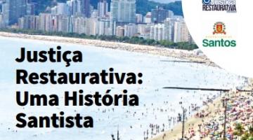 capa da revista on-line. Imagem da orla de Santos ao fundo. À frente se lê Justiça Restaurativa: uma história santista