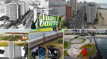 Viva o bairro chega no José Menino, com uma história de atrativos para santistas e turistas
