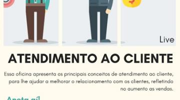 Oficina on-line capacitará empreendedores sobre atendimento ao cliente