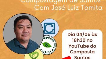 Programação da  3ª Semana da Compostagem de Santos será apresentada em live