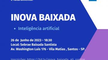 Empresários podem se inscrever para capacitação sobre inteligência artificial em Santos