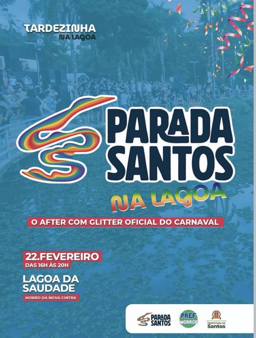 cartaz do evento Parada Santos na Lagoa. #Paratodosverem