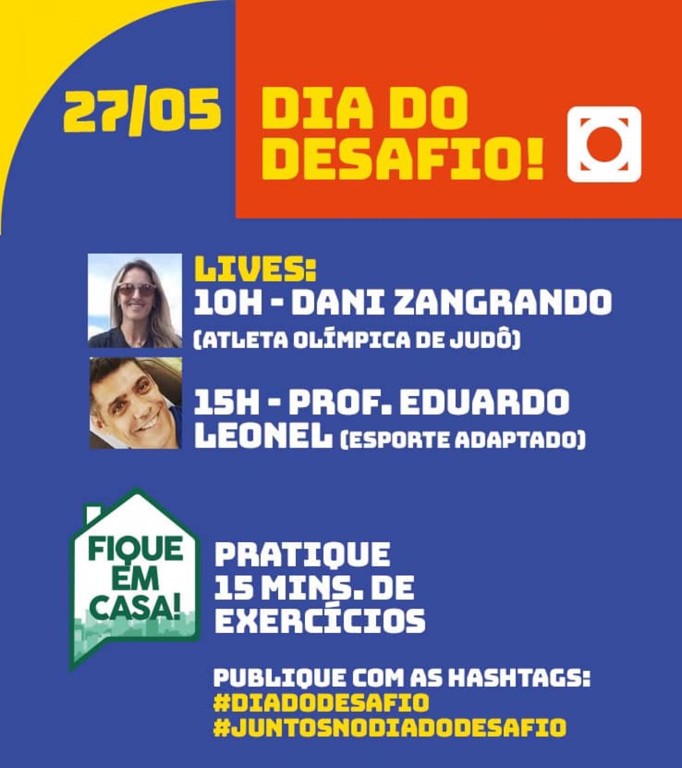 Card onde se lê: 27/5 dia do desafio. Há uma mureta de santos estilizada. Abaixo se vê as fotos de Dani Zangrando e de Eduardo Leonel. Mais abaixo os dizeres: 