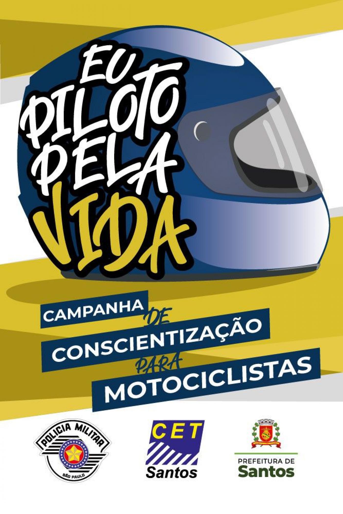 cartaz da campanha com a arte de um capacete onde se lê Eu piloto pela vida - campanha, de conscientização de motociclistas. #paratodosverem