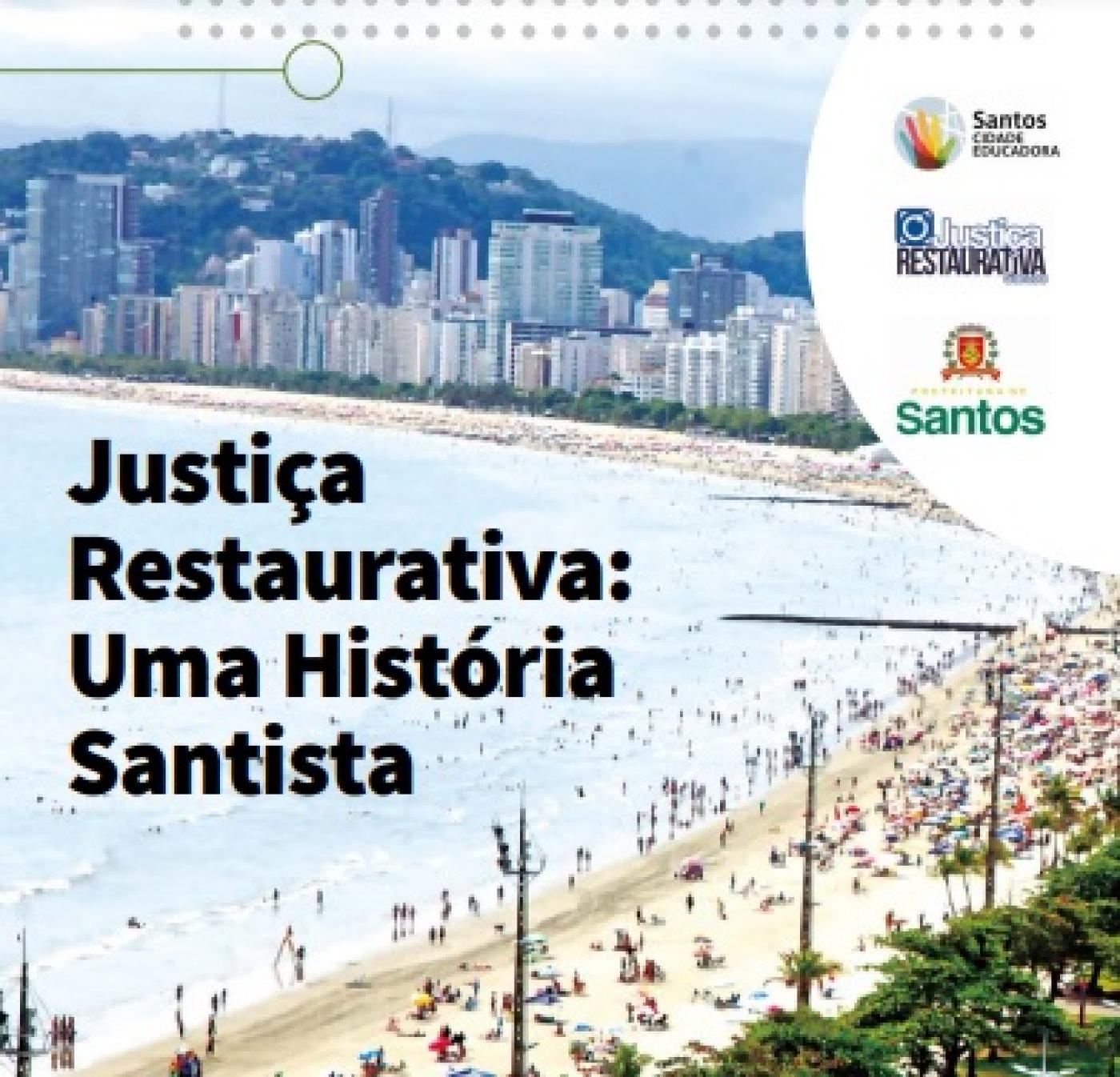 capa da revista on-line. Imagem da orla de Santos ao fundo. À frente se lê Justiça Restaurativa: uma história santista